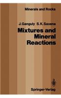 Mixtures and Mineral Reactions