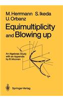 Equimultiplicity and Blowing Up
