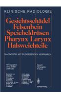 Gesichtsschädel Felsenbein - Speicheldrüsen - Pharynx - Larynx Halsweichteile