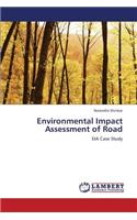 Environmental Impact Assessment of Road