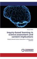 Inquiry-based learning in science: assessment and content implications(English)