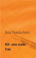 Ria - eine starke Frau