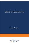 Ironie in Printmedien: (Psycholinguistische Studien)
