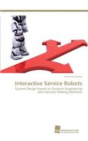 Interactive Service Robots