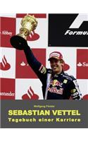 Sebastian Vettel - Tagebuch einer Karriere