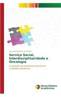 Serviço Social, Interdisciplinaridade e Oncologia