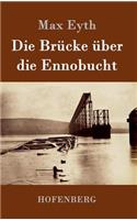 Brücke über die Ennobucht