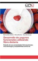 Desarrollo de yogures funcionales utilizando fibra dietaria