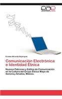 Comunicacion Electronica E Identidad Etnica