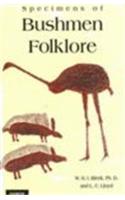 Specimens of Bushmen Folklore