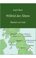 Wilfrid der Ältere