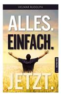 Alles. Einfach. Jetzt.