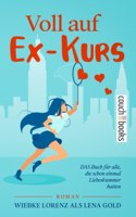 Voll auf Ex-Kurs