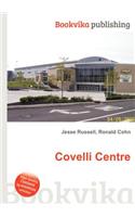 Covelli Centre