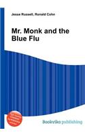 Mr. Monk and the Blue Flu