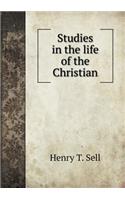 Studies in the life of the Christian: (English)