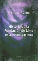 Historia de la Fundacion de Lima