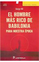 El Hombre Mas Rico de Babilonia: Para Nuestra Epoca