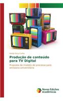 Produção de conteúdo para TV Digital