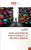 Huiles essentielles de Pistacia lentiscus L. et Microflore digestive