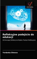 Refleksyjne podejście do edukacji