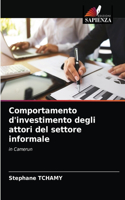 Comportamento d'investimento degli attori del settore informale