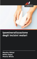 Ipomineralizzazione degli incisivi molari