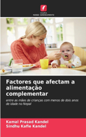 Factores que afectam a alimentação complementar