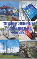 Concessão de Serviço Público E Agência Reguladora