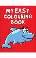 My Easy Colouring Book