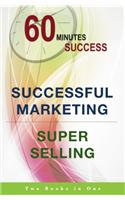 60 Miniutes Success Successful Marketing / Super Selling
