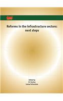 Reforms in the Infrastructure Sector: Next Steps