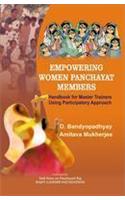 Empowering Women Panchayat Members: Handbook for Master Trainers Using Participatory Approach
