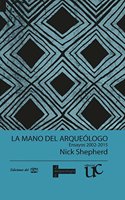 La mano del arqueologo
