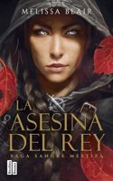 La asesina del rey (Serie Sangre mestiza 1)