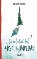 La Soledad del Árbol de Navidad