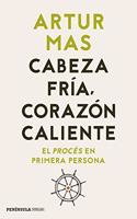 Cabeza fria, corazon caliente: El proces en primera persona (PENINSULA)
