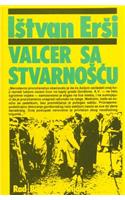 Valcer Sa Stvarnoscu