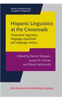 Hispanic Linguistics at the Crossroads