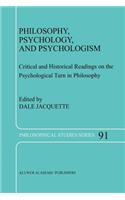 Philosophy, Psychology, and Psychologism