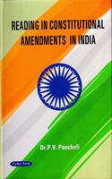 Reading In Constitutional Amendments  In India