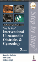 Step by Step Interventional Ultrasound in Obstetrics & Gynecology