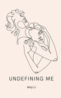 undefining me