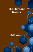 Star-Sent Knaves