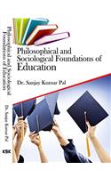 Philosophical and Sociological Foundations of Education (FIRST EDITION)