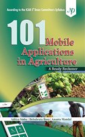 101 Mobile Applications in Agriculture: A ready reckoner