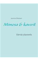 Mimosa & kaverit: Elämää yläasteella