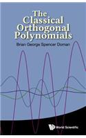 Classical Orthogonal Polynomials, The