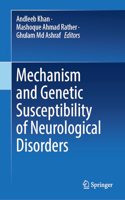 Mechanism and Genetic Susceptibility of Neurological Disorders