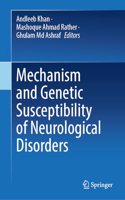 Mechanism and Genetic Susceptibility of Neurological Disorders